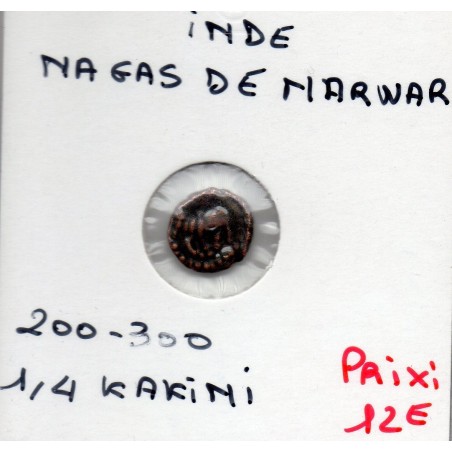 Nagas de Narwar, 1/4 Kakini 200-300 TTB, pièce de monnaie