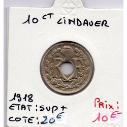 10 centimes Lindauer 1918 Sup+, France pièce de monnaie