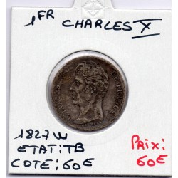 1 Franc Charles X 1827 W Lille TB, France pièce de monnaie