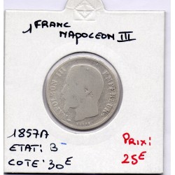 1 Franc Napoléon III tête nue 1857 A Paris B-, France pièce de monnaie