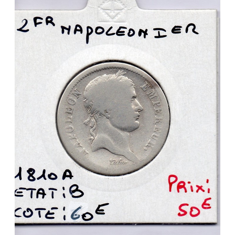 2 Francs Napoléon 1er 1810 A Paris B, France pièce de monnaie