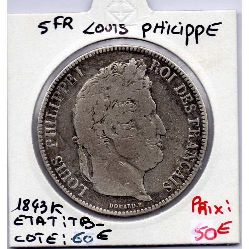 5 francs Louis Philippe 1843 K Bordeaux TB-, France pièce de monnaie