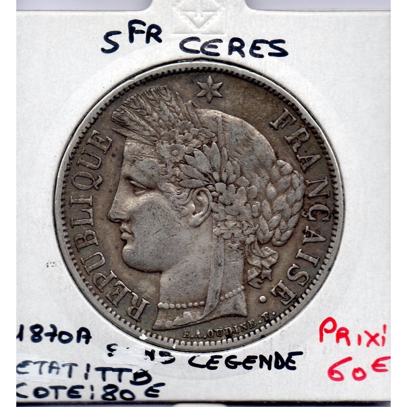 5 francs Cérès avec légende 1870 A TTB, France pièce de monnaie