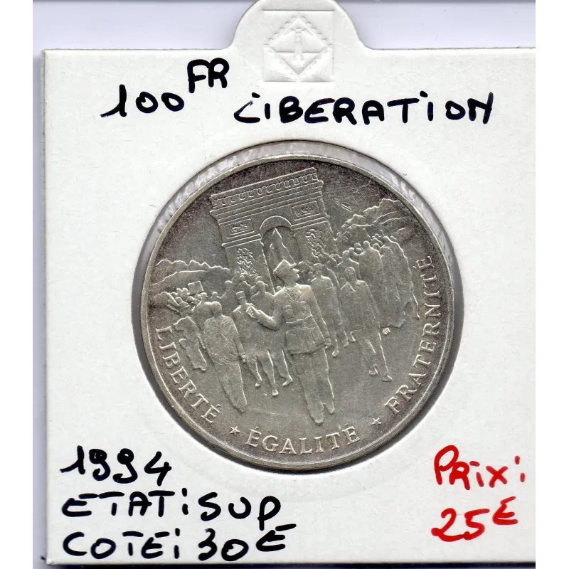 100 francs Libération 1994 Sup, France pièce de monnaie