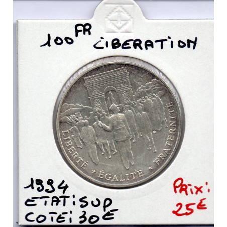 100 francs Libération 1994 Sup, France pièce de monnaie
