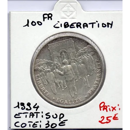 100 francs Libération 1994 Sup, France pièce de monnaie