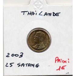 Thailande 25 satang 2003 Sup, KM Y187 pièce de monnaie