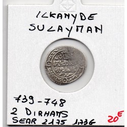 Ilkhanides Sulayman 2 Dirhams 739-748 AD TTB pièce de monnaie