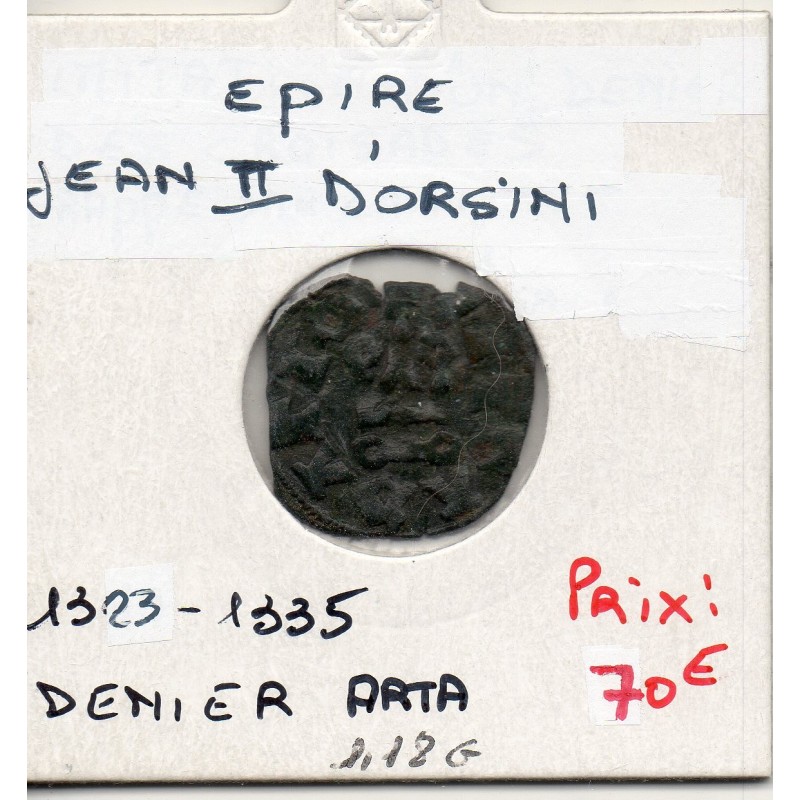 Croisade, Epire Arta, TB jean II Orsini (1323-1335) denier