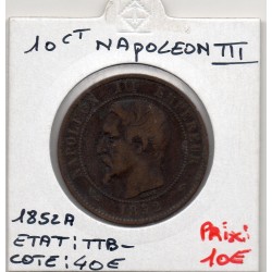 10 centimes Napoléon III tête nue 1852 A Paris TTB-, France pièce de monnaie