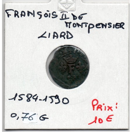 Principauté des Dombes, Francois II de Montpensier (1584-1590) Liard