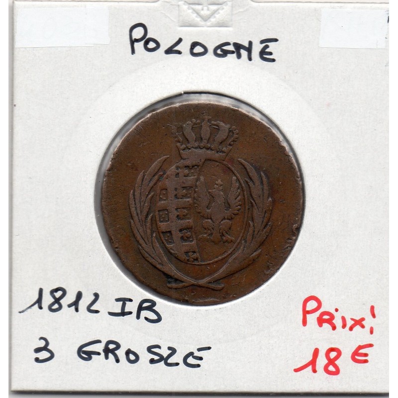 Pologne 3 Grosz 1812 IB TTB-, KM C 82 pièce de monnaie