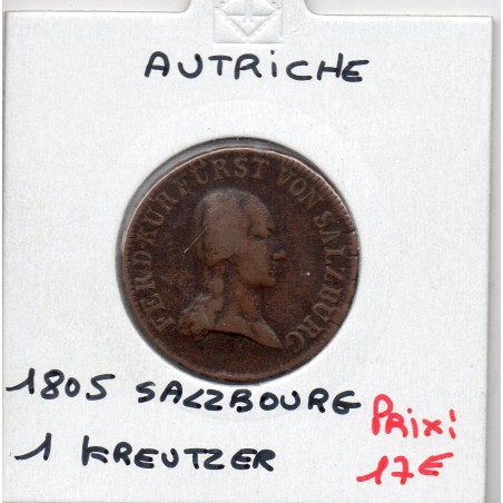 Autriche Salzbourg 1 kreutzer 1805 TB+, KM 491 pièce de monnaie