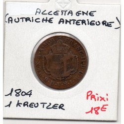 Autriche Antérieure 1 Kreutzer 1804 TTB KM 27 pièce de monnaie