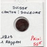 Suisse Canton Solothurn  Soleure 1 Rappen 1813 TTB, KM 71 pièce de monnaie