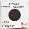 Suisse Canton Argovie Aargau 5 Rappen 1831 TTB+, KM 24 pièce de monnaie