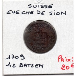 Suisse Evêché de Sion Sitten 1/2 batzen 1709 TB, KM 26 pièce de monnaie