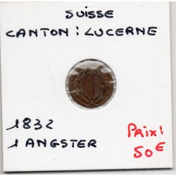 Suisse Canton Lucerne 1 Angster 1832 TTB, KM 76 pièce de monnaie