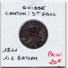 Suisse Canton Saint Gall 1/2 Batzen 1811 TTB, KM 103 pièce de monnaie