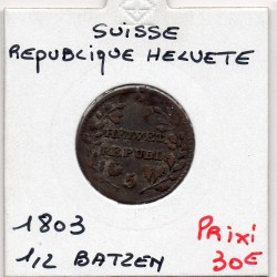 Suisse République Helvete 1/2 batzen 1803 TTB, KM A6 pièce de monnaie