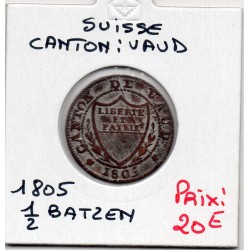 Suisse Canton Vaud 1/2 batzen ou 5 rappen 1805 TTB, KM 6 pièce de monnaie