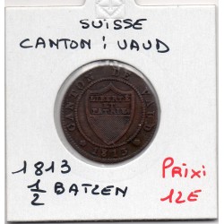 Suisse Canton Vaud 1/2 batzen ou 5 rappen 1813 TTB, KM 6 pièce de monnaie