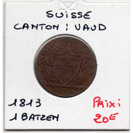 Suisse Canton Vaud 1 batzen ou 10 rappen 1813 TTB, KM 8 pièce de monnaie