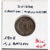 Suisse Canton Neuchatel 1/2 Batzen 1808 Sup, KM 68.1 pièce de monnaie