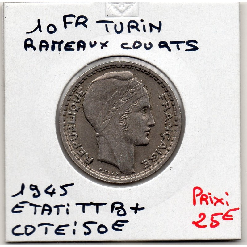 10 francs Turin 1945 rameaux court TTB+, France pièce de monnaie