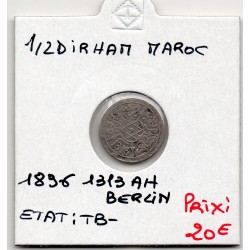 Maroc 1/2 Dirham 1313 AH -1896 TB, Lec 103 pièce de monnaie