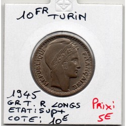 10 francs Turin 1945 rameaux longs gt Sup+, France pièce de monnaie