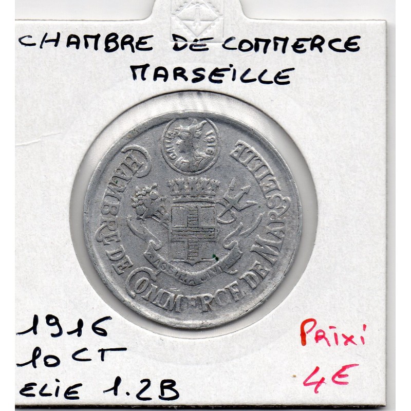 10 centimes Marseille de la chambre de commerce 1916 pièce de monnaie