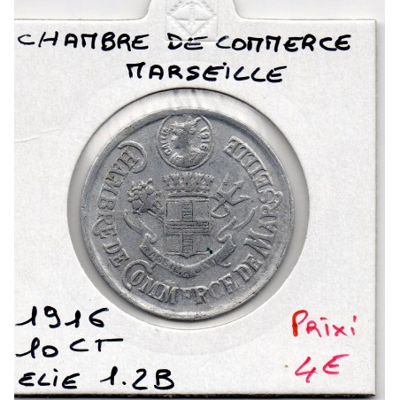 10 centimes Marseille de la chambre de commerce 1916 pièce de monnaie