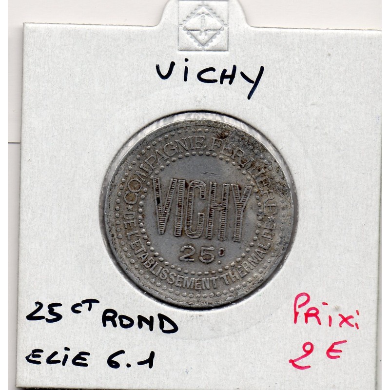 25centimes Vichy Les thermes Non Daté monnaie de nécessité