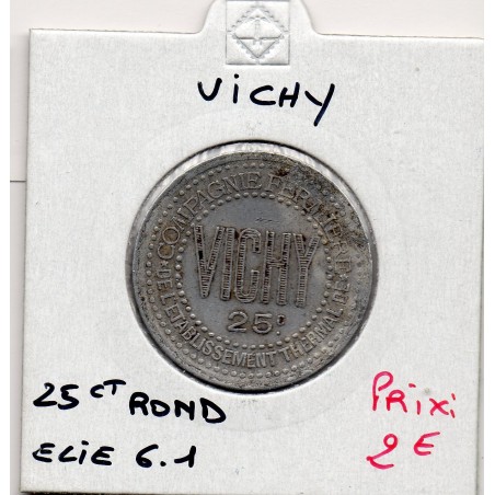 25centimes Vichy Les thermes Non Daté monnaie de nécessité