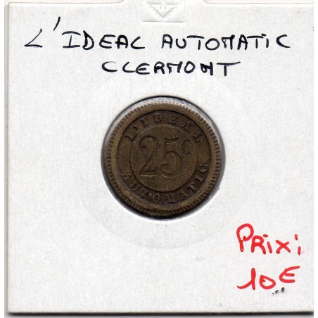 25 centimes l'idéal automatic Clermont Non daté monnaie de nécessité