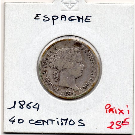 Espagne 40 centimos 1864 TTB-, KM 628 pièce de monnaie