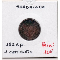 Italie Sardaigne 1 centesimo 1826 P Ancre TTB-, KM 125 pièce de monnaie