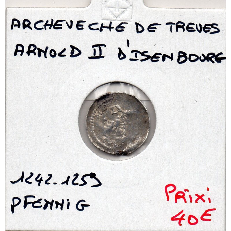 Archevêché de Trèves, Arnold d'issenbourg 1 pfennig 1242-1259 TTB pièce de monnaie