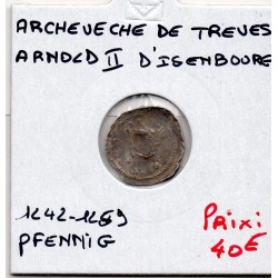 Archevêché de Trèves, Arnold d'issenbourg 1 pfennig 1242-1259 TTB pièce de monnaie