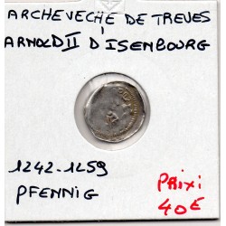 Archevêché de Trèves, Arnold d'issenbourg 1 pfennig 1242-1259 TTB pièce de monnaie