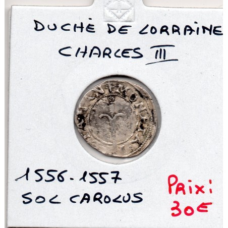 Duché de lorraine, Charles III (1556-1557) Sol Carolus