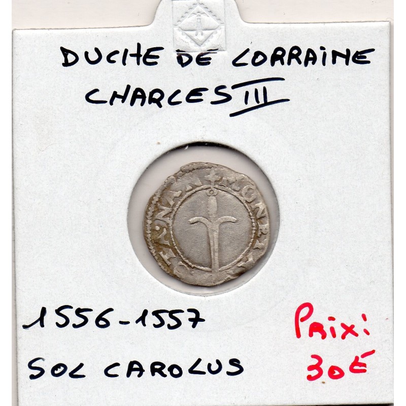 Duché de lorraine, Charles III (1556-1557) Sol Carolus