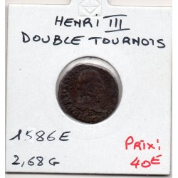 Double Tournois 1586 E Tours Henri III  pièce de monnaie royale