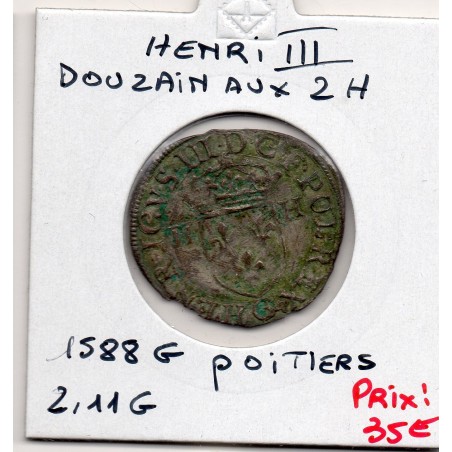 Douzain au 2 H 1er type 1588 G Poitier Henri III pièce de monnaie royale