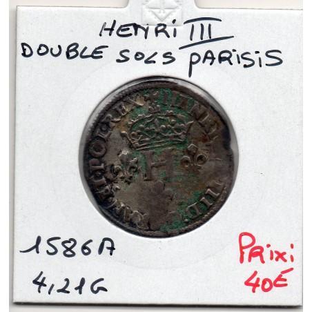Double sol Parisis 2eme type 1586 A  Paris Henri III pièce de monnaie royale