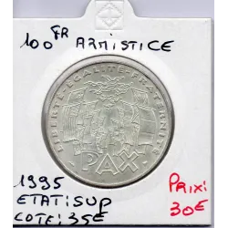 100 francs Armistice 1995 Sup, France pièce de monnaie