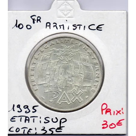 100 francs Armistice 1995 Sup, France pièce de monnaie