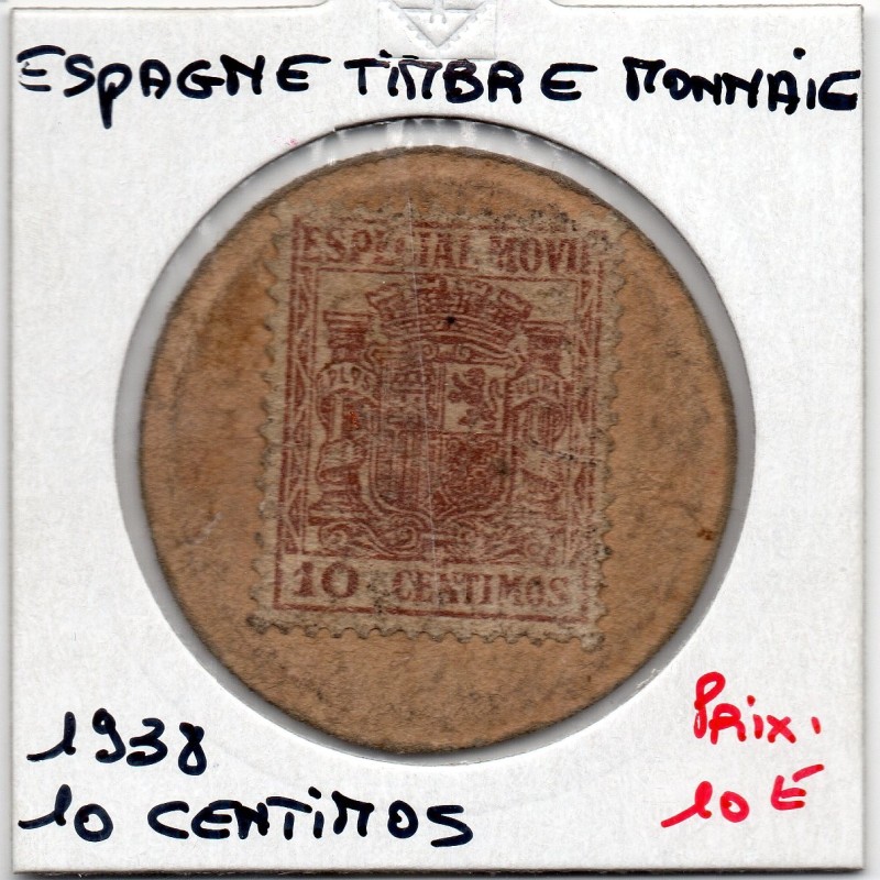 Espagne timbre 10 centimos 1938 pièce de monnaie