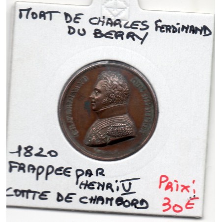 Medaille Henri V, Mort de Charles Ferdinand Duc de Berry, 1820, Caqué